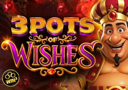 3 Pots of Wishes