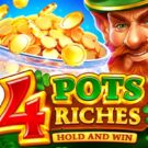 4 Pots Riches: Hold and Win