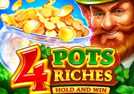 4 Pots Riches: Hold and Win