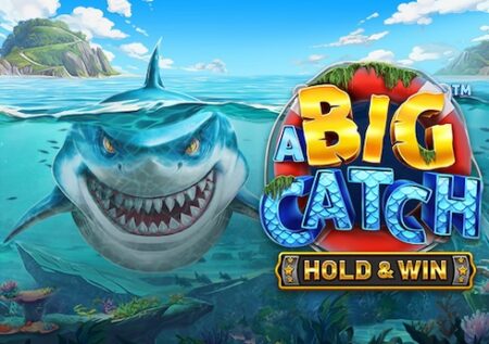 A Big Catch – Hold and Win
