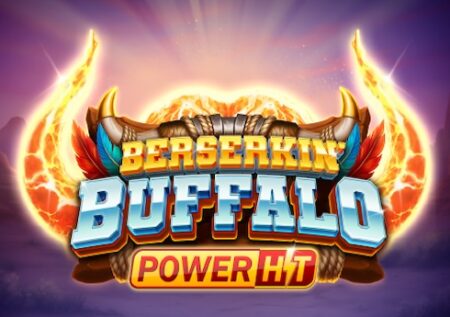 Berserkin’ Buffalo Power Hit