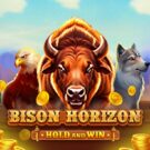 Bison Horizon Hold and Win