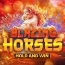 Blazing Horses Hold and Win