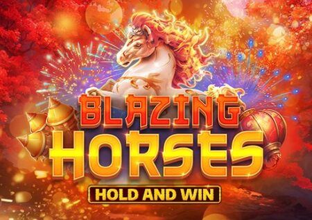 Blazing Horses Hold and Win