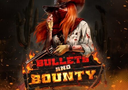 Bullets and Bounty