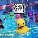 CCTV Game – Duck River
