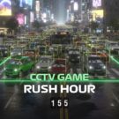 CCTV Game – Rush Hour