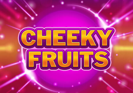Cheeky Fruits