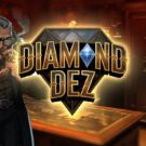 Diamond Dez