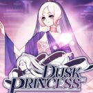Dusk Princess