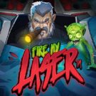 Fire My Laser