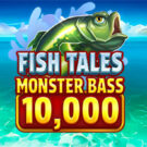 Fish Tales Monster Bass 10,000