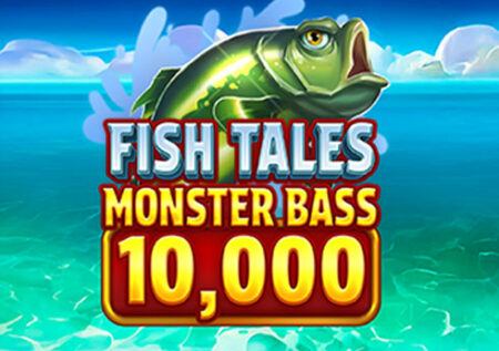 Fish Tales Monster Bass 10,000