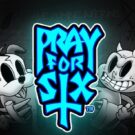 Pray For Six