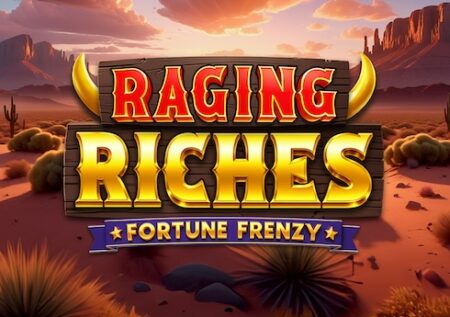 Raging Riches