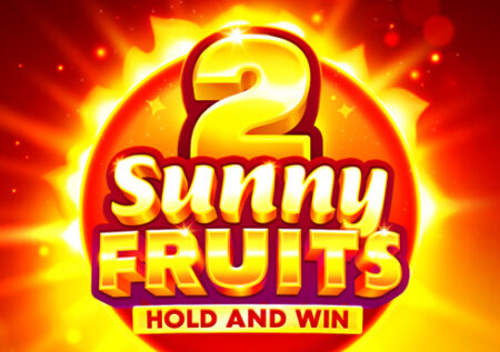 Sunny Fruits 2: Hold and Win