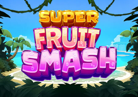 Super Fruit Smash