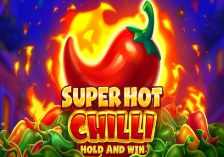 Super Hot Chilli