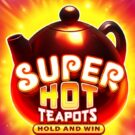 Super Hot Teapots