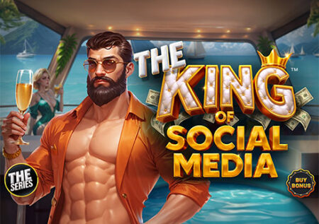 The King of Social Media – Hold and Win