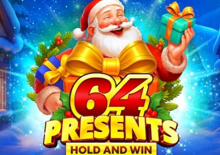 64 Presents Hold and Win