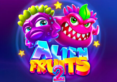 Alien Fruits 2