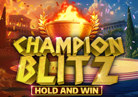 Champion Blitz Hold and Win