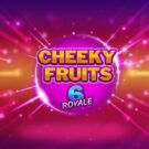 Cheeky Fruits 6 Royale