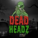 Dead Headz