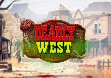 Deadly West
