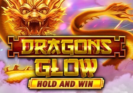 Dragons Glow Hold and Win