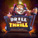 Drill The Thrill