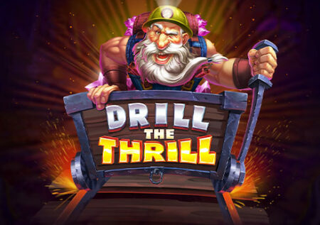 Drill The Thrill
