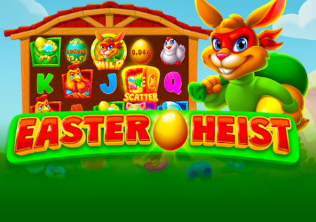 Easter Heist