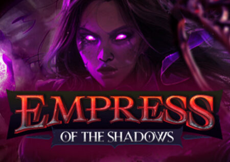 Empress of The Shadows