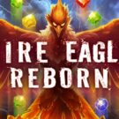 Fire Eagle Reborn