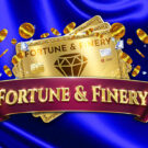 Fortune and Finery