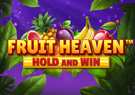 Fruit Heaven Hold and Win