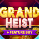 Grand Heist Feature Buy