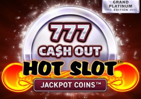 Hot Slot 777 Cash Out Grand Platinum Edition