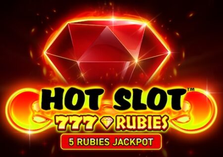 Hot Slot 777 Rubies
