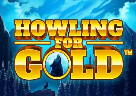 Howling for Gold