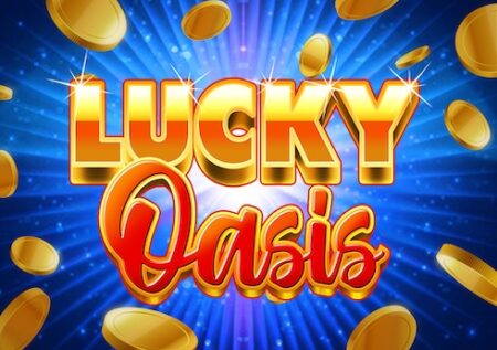 Lucky Oasis