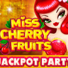 Miss Cherry Fruits Jackpot Party