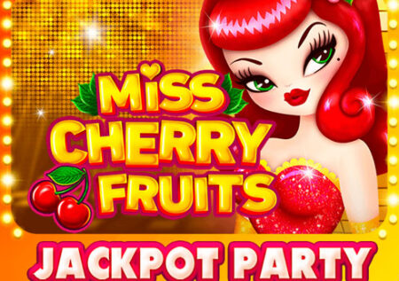 Miss Cherry Fruits Jackpot Party