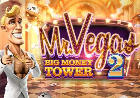 Mr. Vegas 2: Big Money Tower
