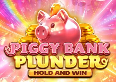 Piggy Bank Plunder Hold and Win