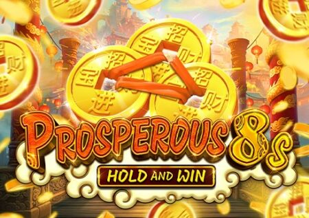 Prosperous 8s Hold and Win