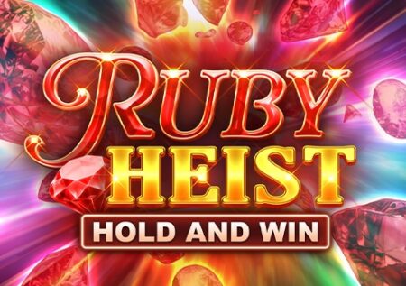 Ruby Heist Hold and Win