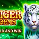Tiger Gems